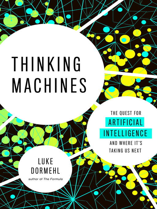 Title details for Thinking Machines by Luke Dormehl - Available